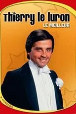 Póster de Thierry Le Luron - Le meilleur