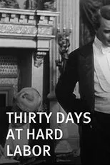 Póster de Thirty Days at Hard Labor