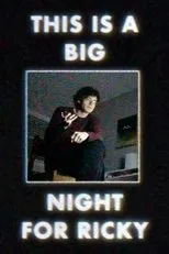 Póster de This is a Big Night for Ricky