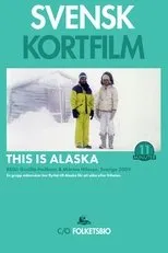 Póster de This Is Alaska
