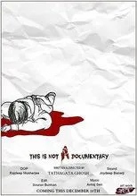 Póster de This is not a Documentary!