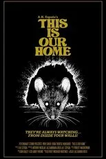 Póster de This Is Our Home