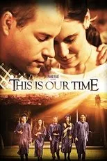 Póster de This Is Our Time
