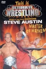 Póster de This is Ultimate Wrestling: Steve Austin - Master of Mayhem