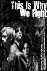 Póster de This Is Why We Fight