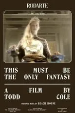 Póster de This Must Be the Only Fantasy