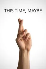 Póster de This Time, Maybe