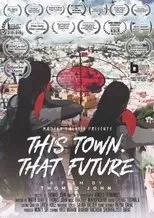 Póster de This Town That Future