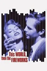 Póster de This World, Then the Fireworks