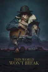 Póster de This World Won't Break