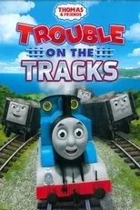 Póster de Thomas & Friends: Trouble on the Tracks