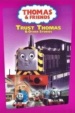 Póster de Thomas & Friends: Trust Thomas & Other Stories