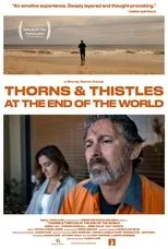 Póster de Thorns & Thistles at the End of the World