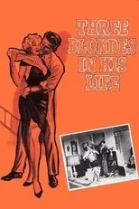 Póster de Three Blondes In His Life