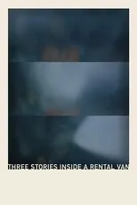 Póster de Three Stories Inside a Rental Van