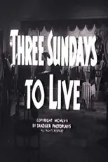 Póster de Three Sundays to Live