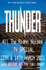 Póster de Thunder All The Right Noises TV Special