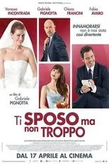 Póster de Ti sposo ma non troppo
