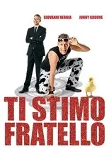 Póster de Ti stimo fratello