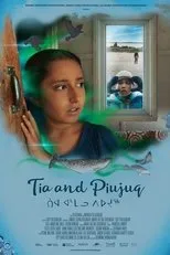 Póster de Tia and Piujuq