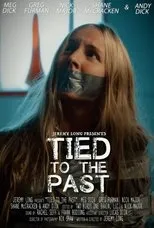 Póster de Tied to the Past
