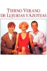 Póster de Tierno verano de lujurias y azoteas