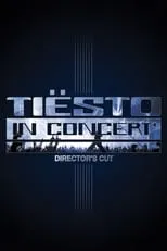 Póster de Tiësto in Concert