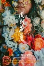 Póster de Til It Blooms