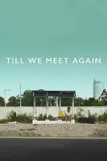 Póster de Till We Meet Again