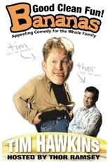 Póster de Tim Hawkins: Bananas