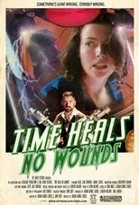 Póster de Time Heals No Wounds