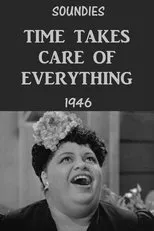 Póster de Time Takes Care of Everything