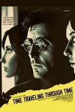 Póster de Time Traveling Through Time