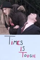 Póster de Times is Tough