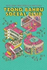 Póster de Tiong Bahru Social Club