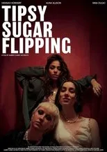 Póster de Tipsy Sugar Flipping
