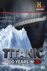 Póster de Titanic: 100 Years in 3D
