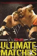 Póster de TNA Wrestling: Ultimate Matches