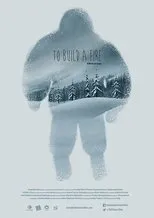 Póster de To Build a Fire