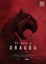 Póster de To Bury a Dragon