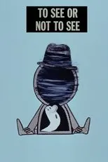Póster de To See or Not to See