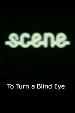 Póster de To Turn a Blind Eye