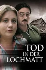 Póster de Tod in der Lochmatt