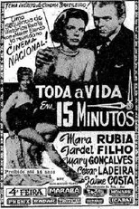Póster de Toda a Vida em 15 Minutos