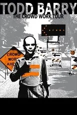 Póster de Todd Barry: The Crowd Work Tour