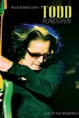 Póster de Todd Rundgren An Evening With Todd Rundgren Live At The Ridgefield