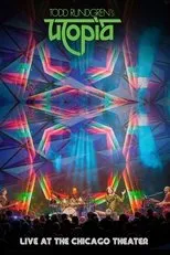 Póster de Todd Rundgren's Utopia - Live At The Chicago Theatre