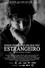 Póster de Todos Esses Dias em Que Sou Estrangeiro