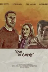 Póster de Tom Did Good
