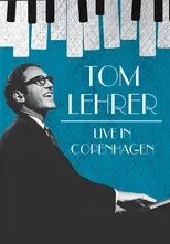 Póster de Tom Lehrer: Live in Copenhagen